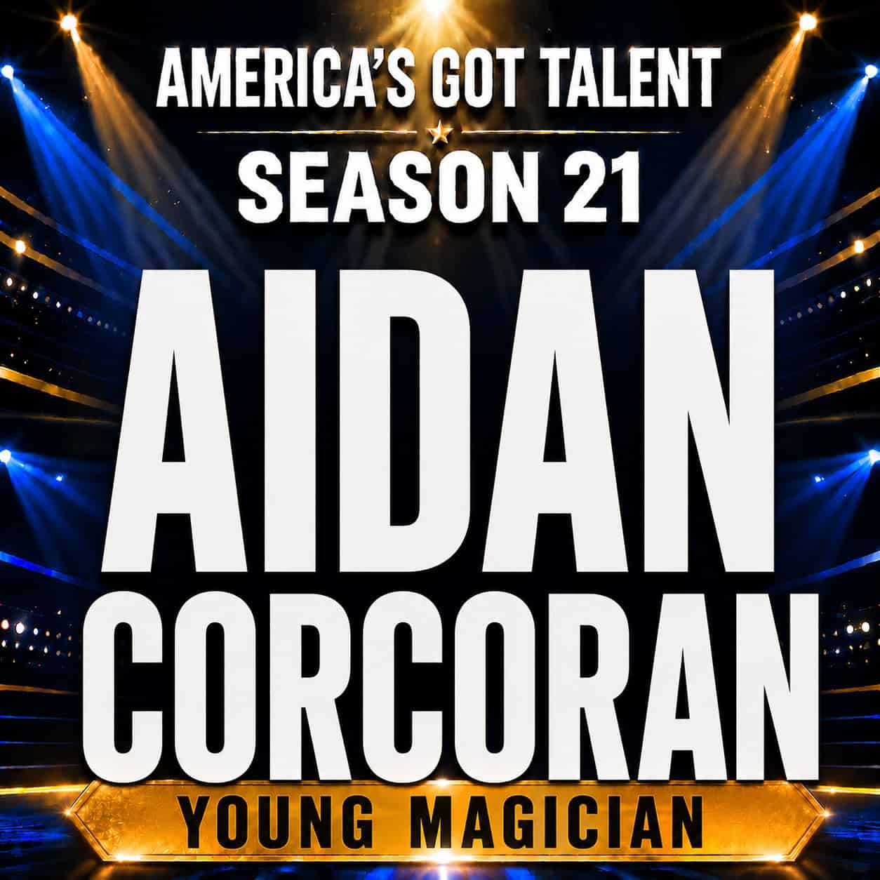 Aidan Corcoran AGT Season 21 Aidan Corcoran performs a mentalism and dollar-bill magic routine on America's Got Talent Season 21.