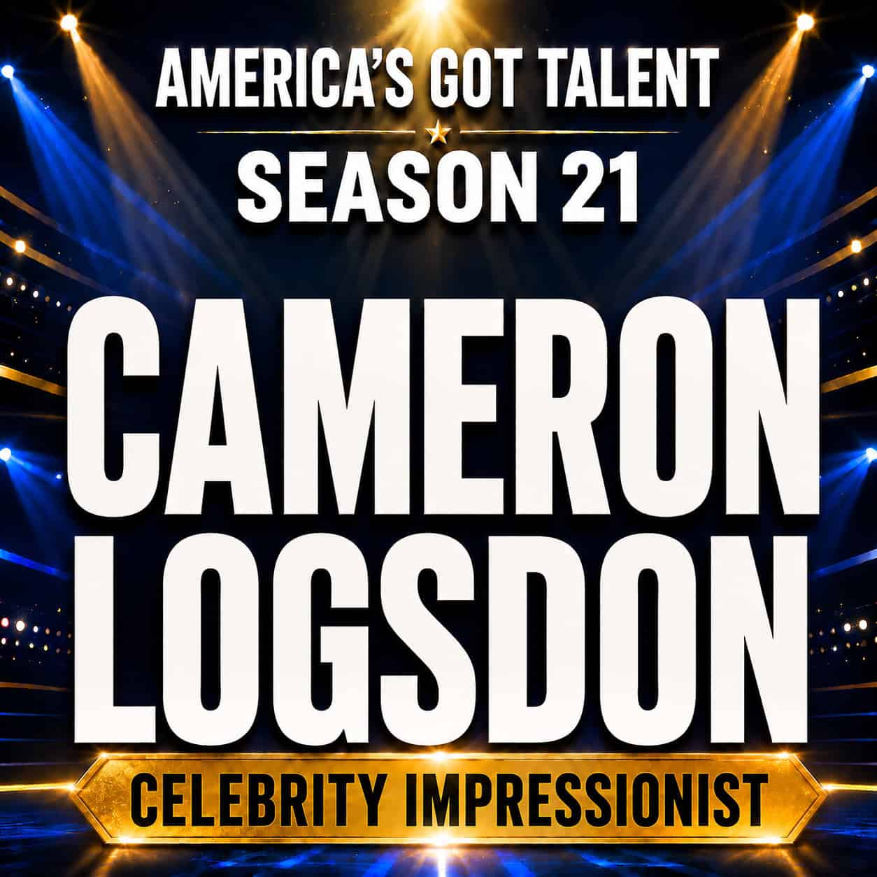 Cameron Logsdon AGT Season 21 Cameron Logsdon performs celebrity impressions on America's Got Talent Season 21 Auditions 6.