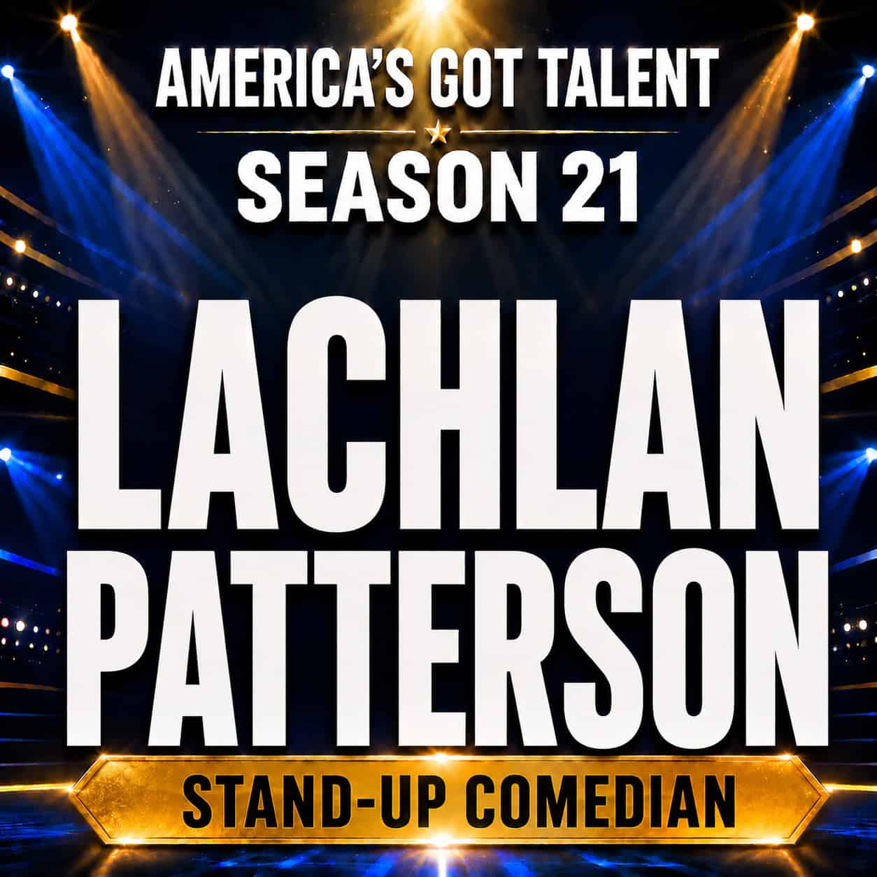 Lachlan Patterson AGT Season 21 Lachlan Patterson performs stand-up comedy on America's Got Talent Season 21 Auditions 6.