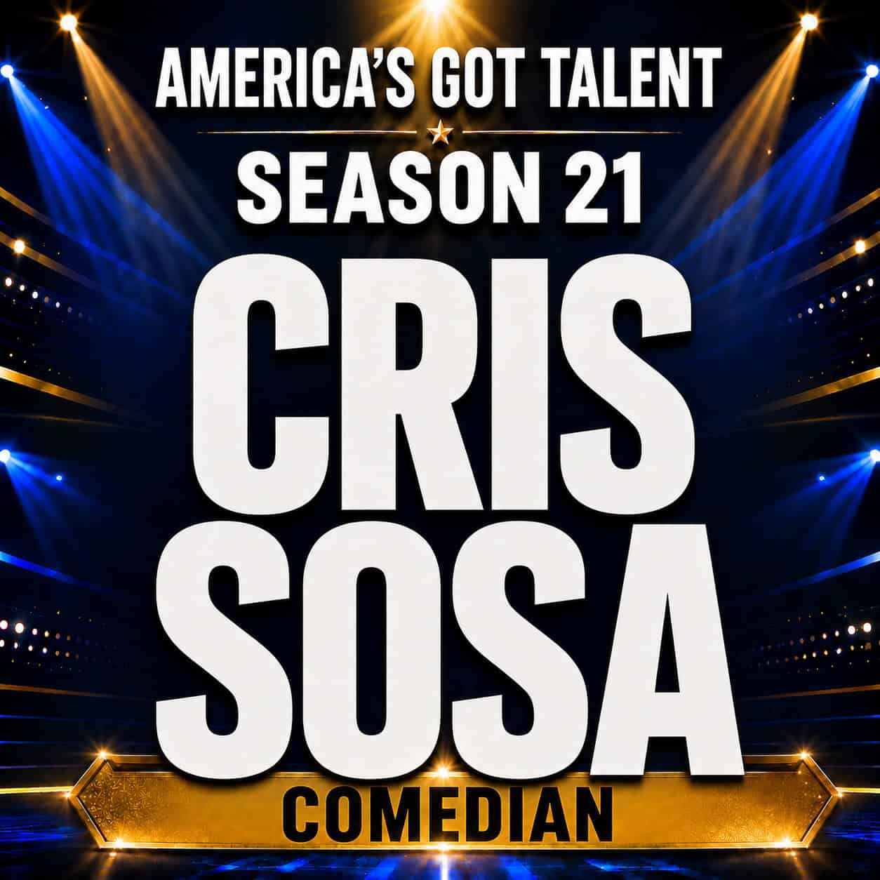 Cris Sosa AGT Season 21 Cris Sosa AGT Season 21 comedian